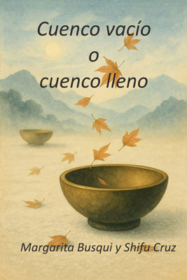 Cuenco vacío o cuenco lleno, símbolo de plenitud y vacío