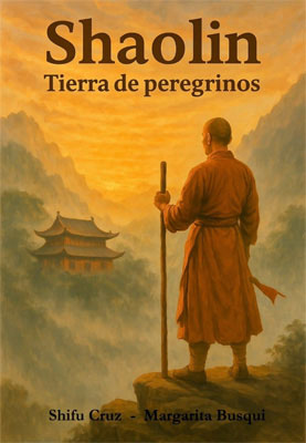 Portada del libro Shaolin, Tierra de peregrinos